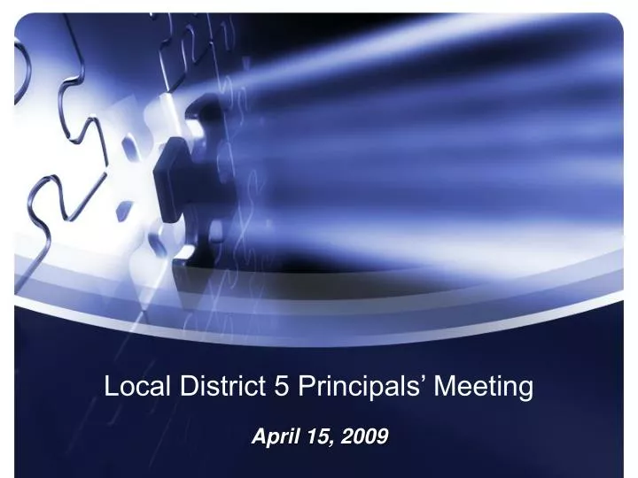 local district 5 principals meeting n.