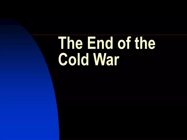 the end of the cold war n.
