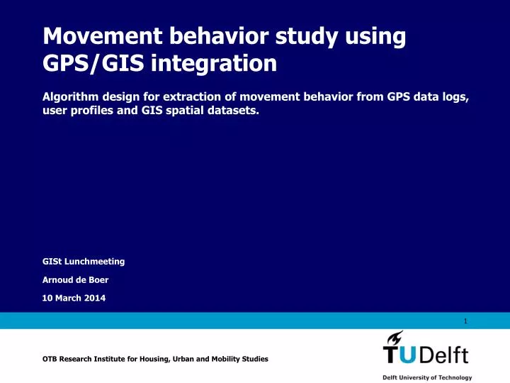 movement behavior study using gps gis integration n.