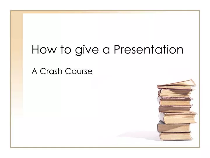how to give a presentation n.