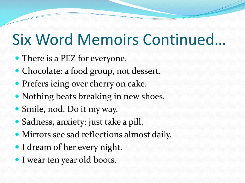 six word memoires