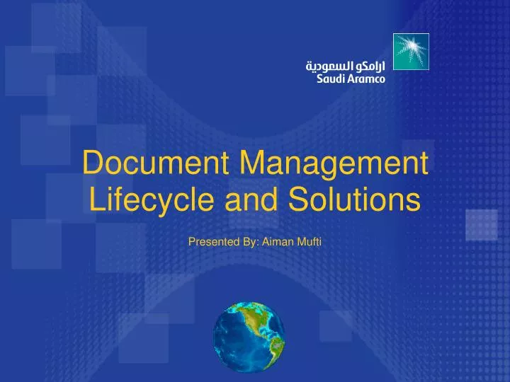 document management lifecycle and solutions presented by aiman mufti n.