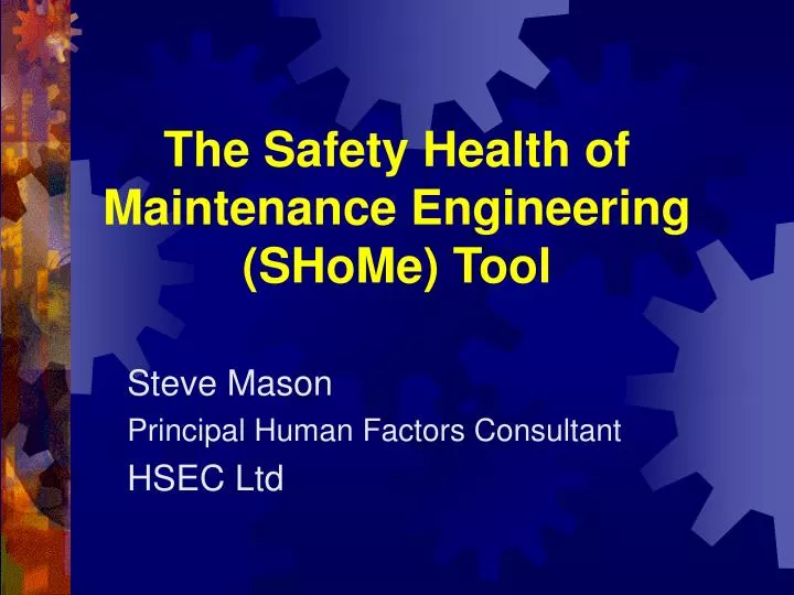 the safety health of maintenance engineering shome tool n.