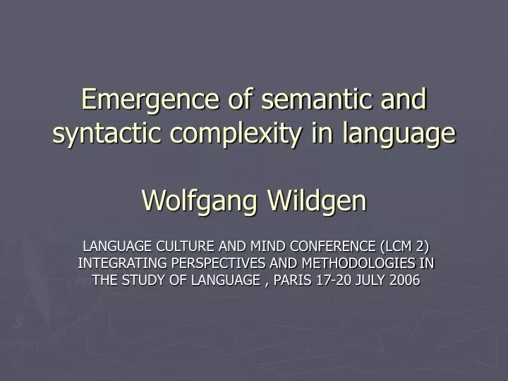 emergence of semantic and syntactic complexity in language wolfgang wildgen n.