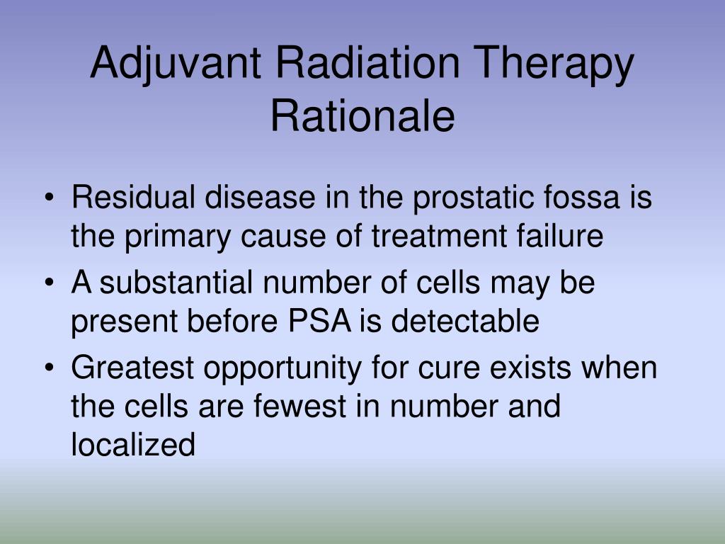 When to start salvage radiation for prostate cancer When to start salvage radiation for prostate cancer