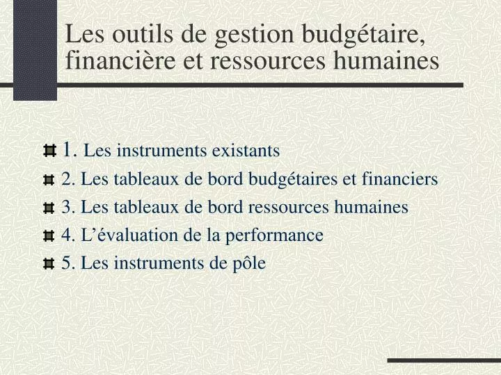 PPT - Les outils de gestion budgétaire, financière et ressources humaines  PowerPoint Presentation - ID:716653