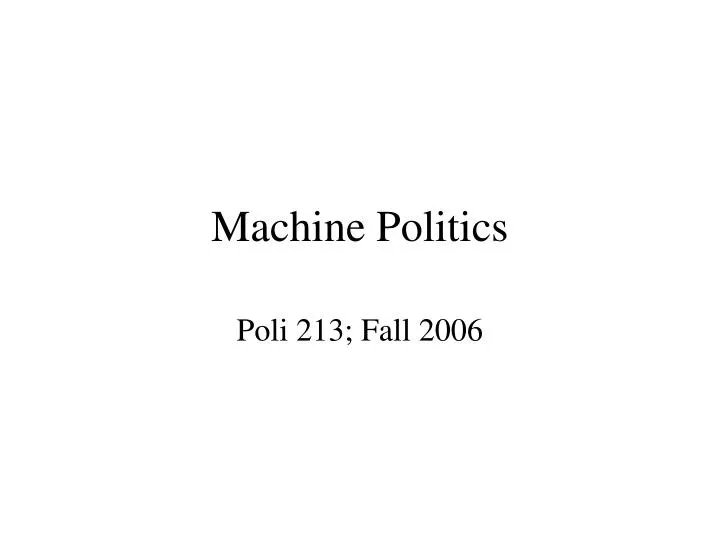 machine politics n.