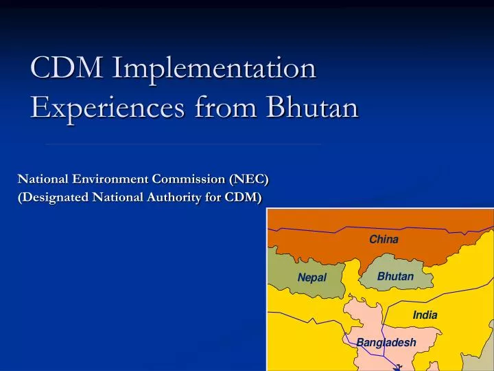 cdm implementation experiences from bhutan n.