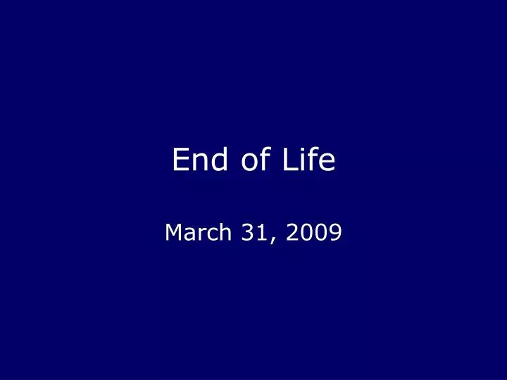 end of life n.