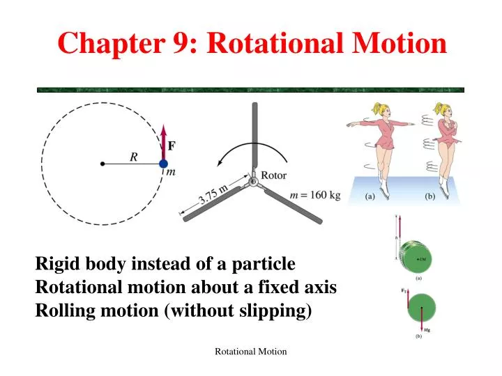 PPT Chapter 9 Rotational Motion PowerPoint Presentation Free ppt-chapter-9-rotational-motion-powerpoint-presentation-free