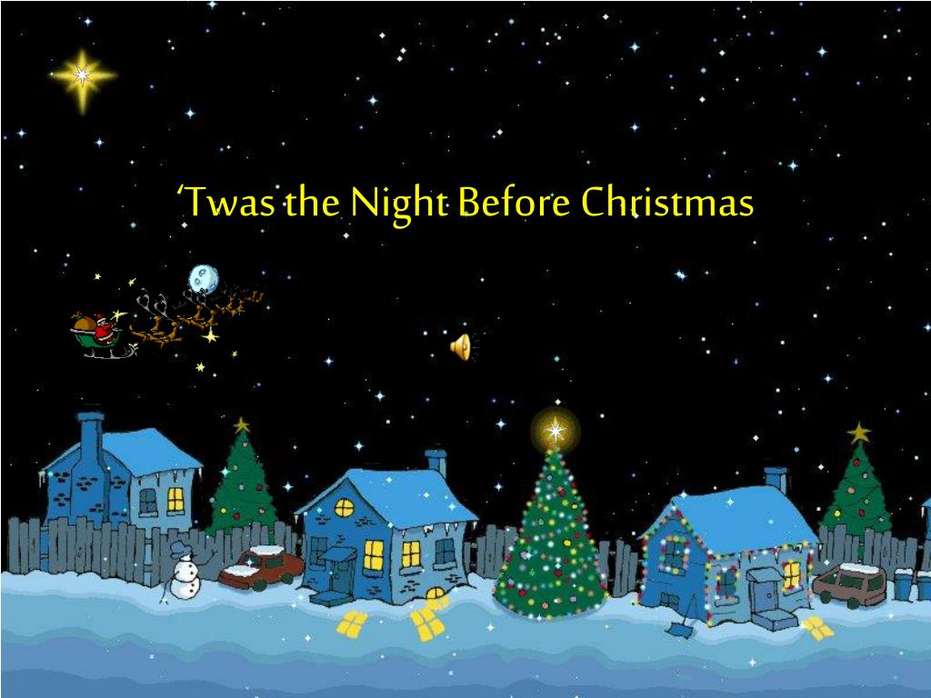 PPT - 'Twas the Night Before Christmas PowerPoint Presentation, free  download - ID:720329