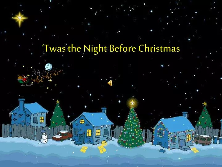 ppt twas the night before christmas powerpoint christmas powerpoint presentation