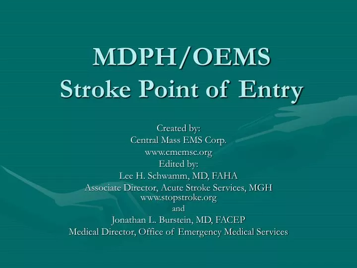 mdph oems stroke point of entry n.