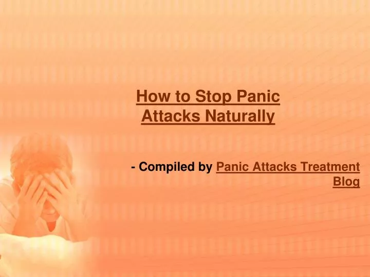 how to stop panic attacks naturally n.