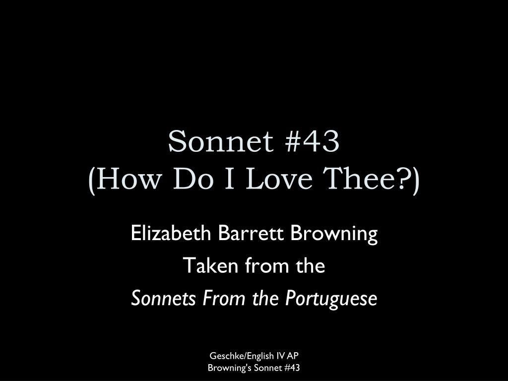 Ppt Sonnet 43 How Do I Love Thee Powerpoint Presentation Free Download Id