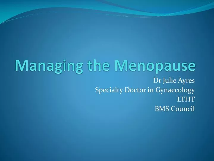 PPT Managing The Menopause PowerPoint Presentation Free Download ID