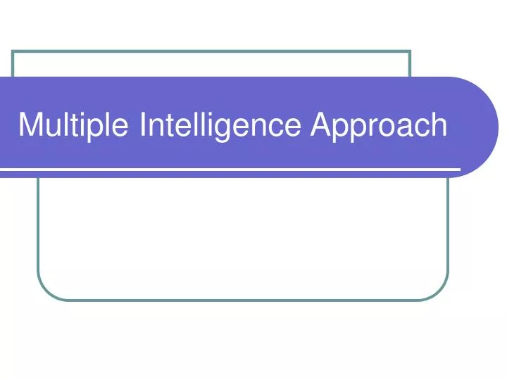 multiple intelligence approach n.