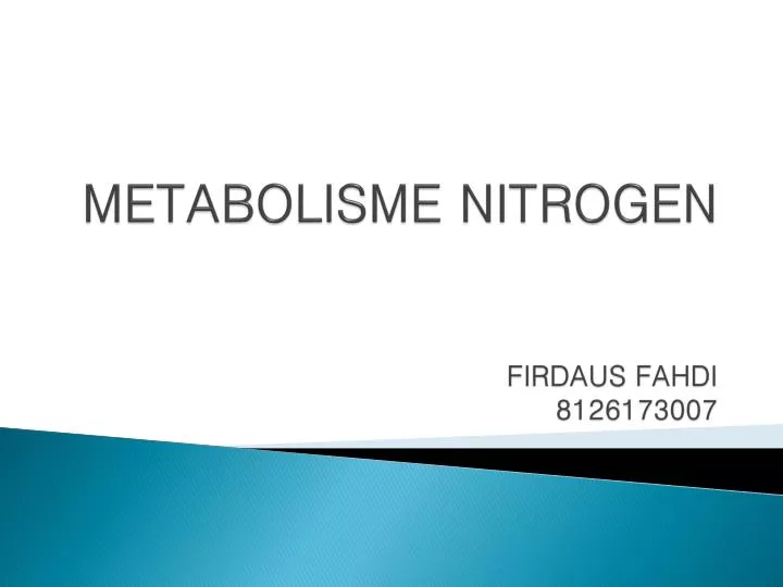metabolisme nitrogen firdaus fahdi 8126173007 n.