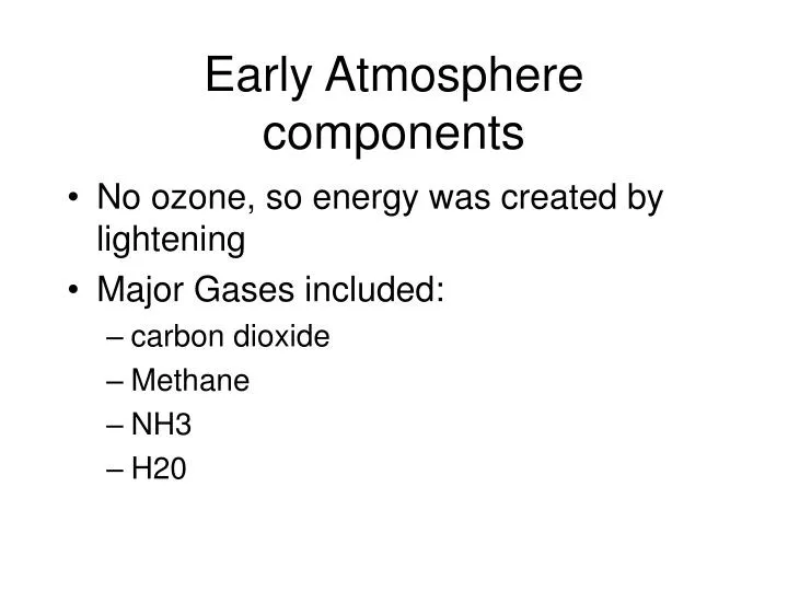 early atmosphere components n.