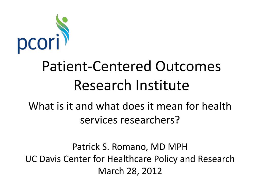 PPT - Patient-Centered Outcomes Research Institute PowerPoint ...