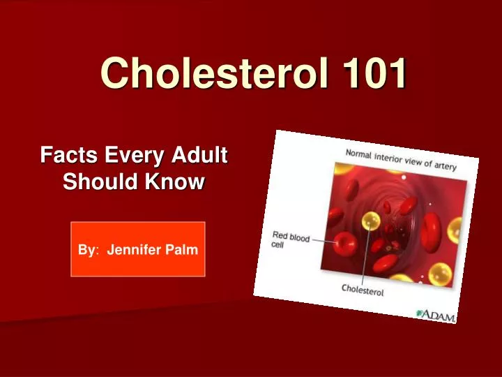 cholesterol 101 n.