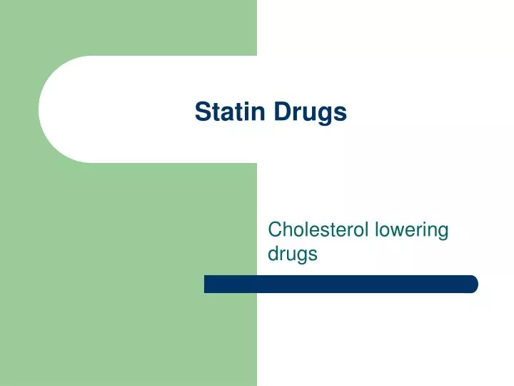 statin drugs n.