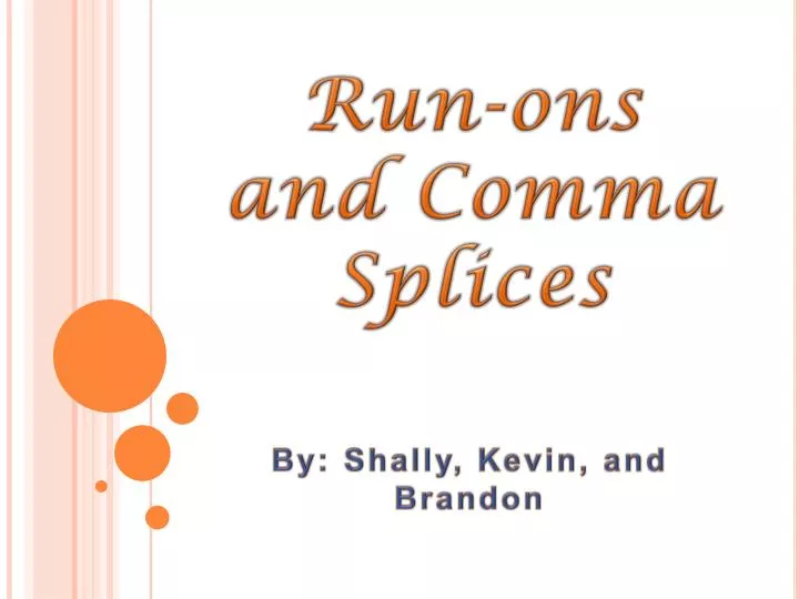 run ons and comma splices n.