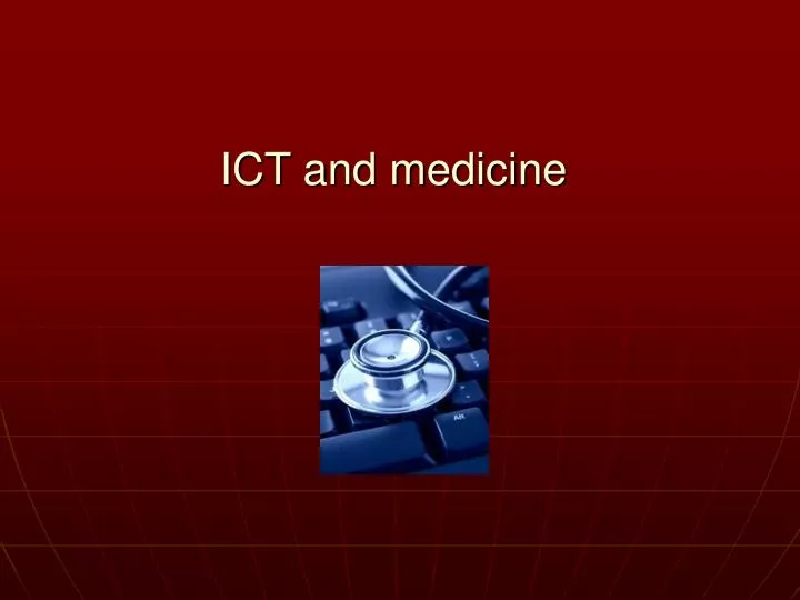 PPT ICT and medicine PowerPoint Presentation, free download ID730319