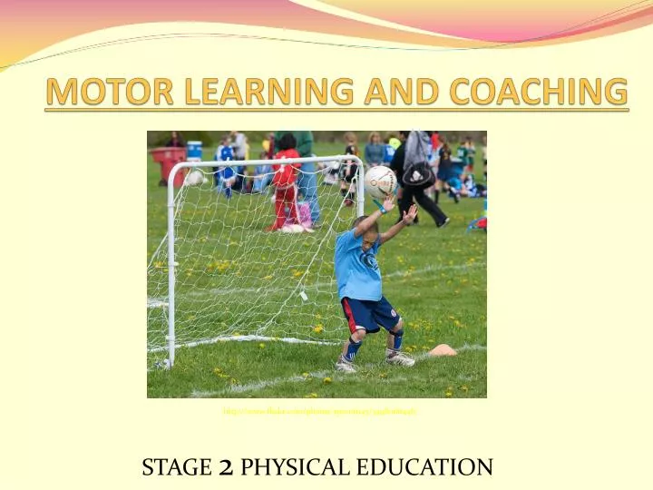 PPT MOTOR LEARNING AND COACHING PowerPoint Presentation, free