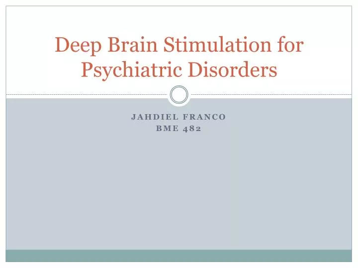 deep brain stimulation for psychiatric disorders n.