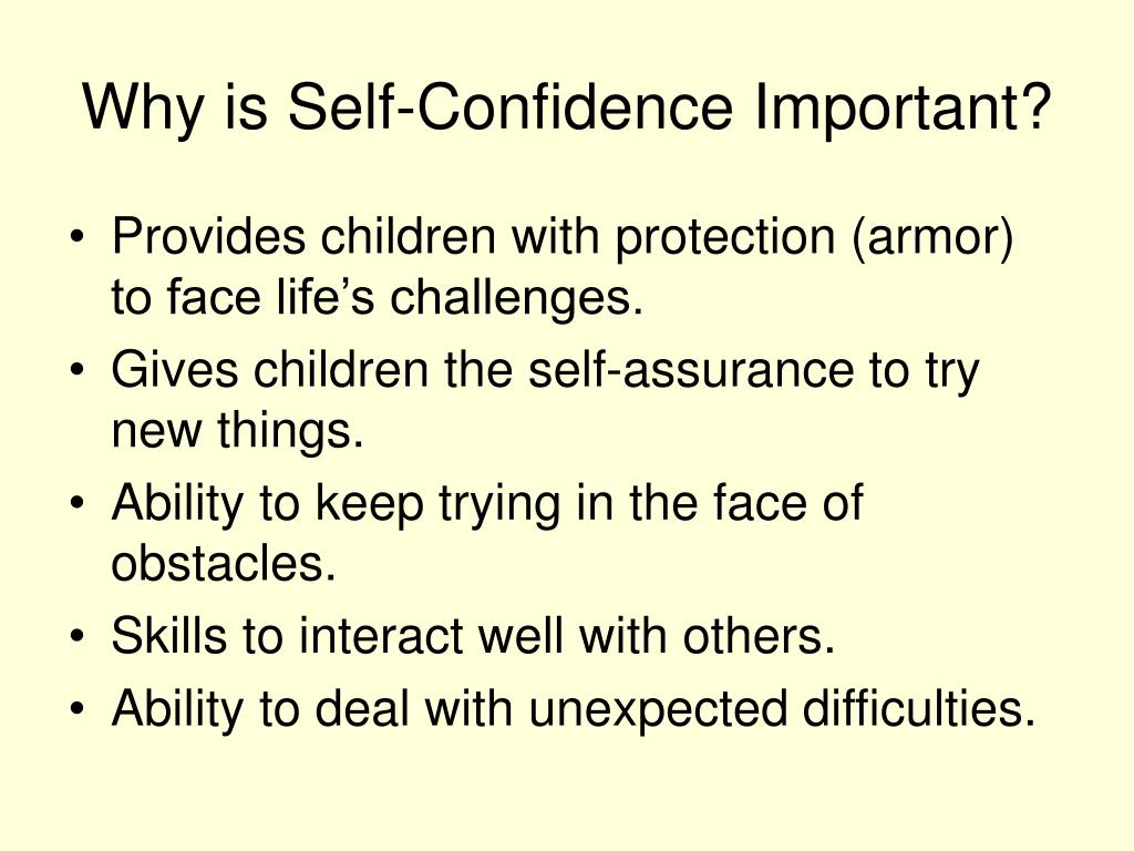 PPT - Building Self-Confidence in your Child PowerPoint Presentation, free  download - ID:734683