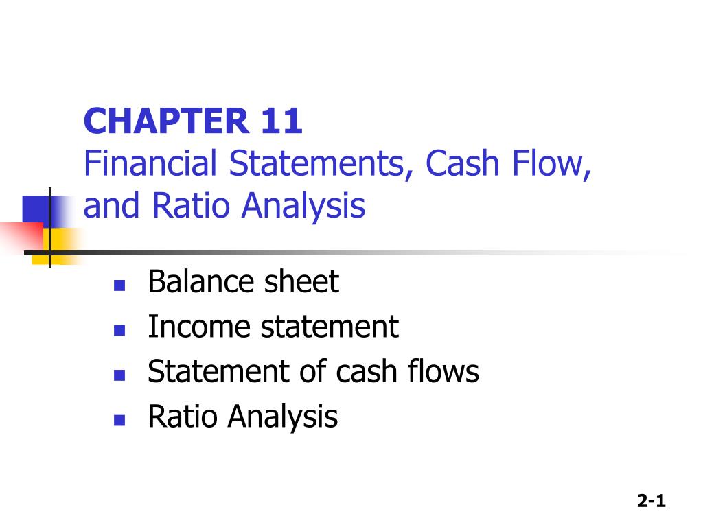 PPT - CHAPTER 11 Financial Statements, Cash Flow, and Ratio Analysis  PowerPoint Presentation - ID:734859