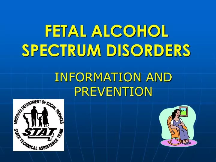 fetal alcohol spectrum disorders n.