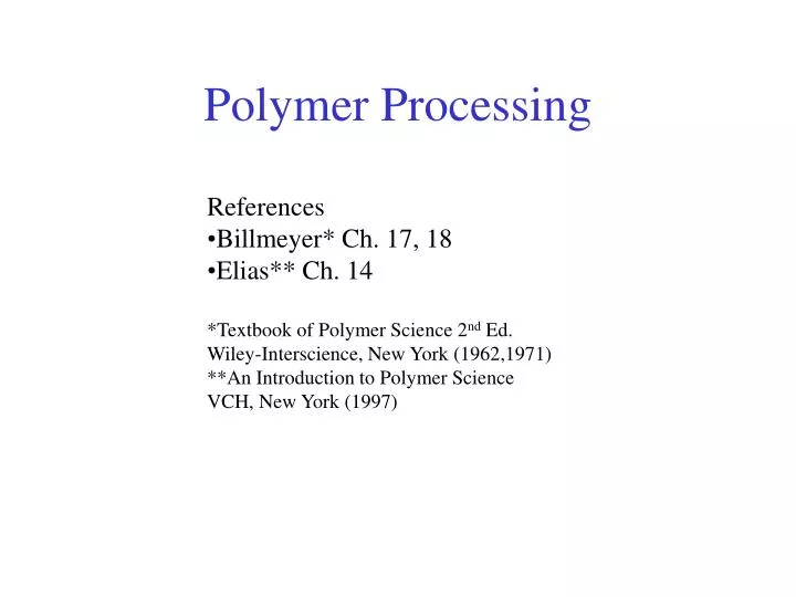polymer processing n.