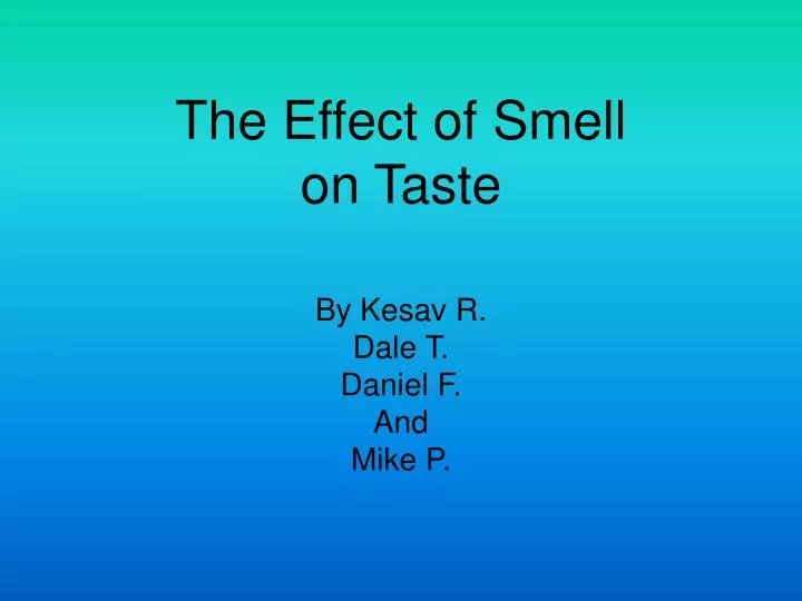 the effect of smell on taste n.