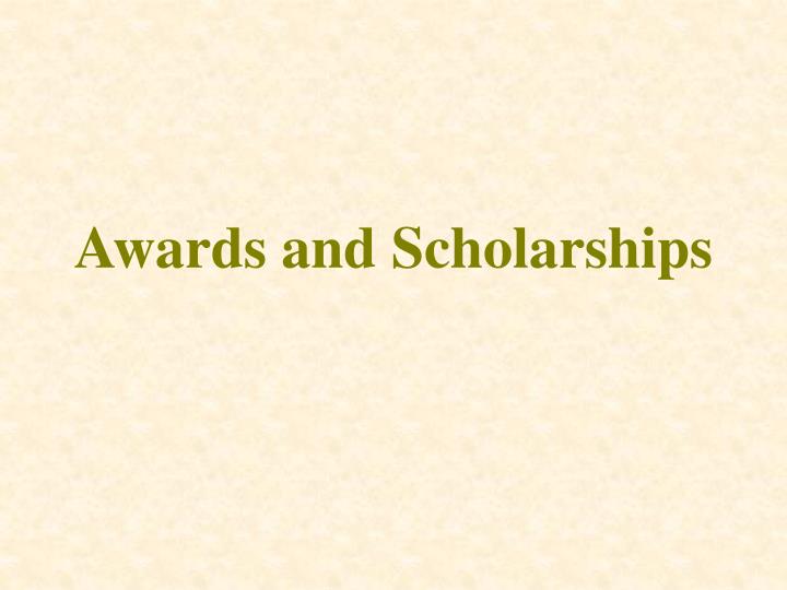 PPT Awards and Scholarships PowerPoint Presentation, free download ID735988