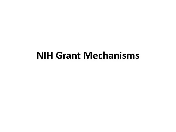 nih grant mechanisms n.