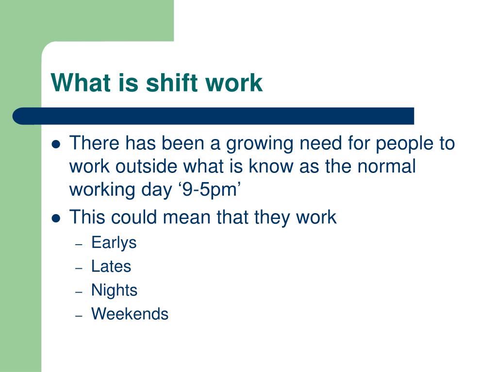 Ppt shift work powerpoint presentation free download id 736919