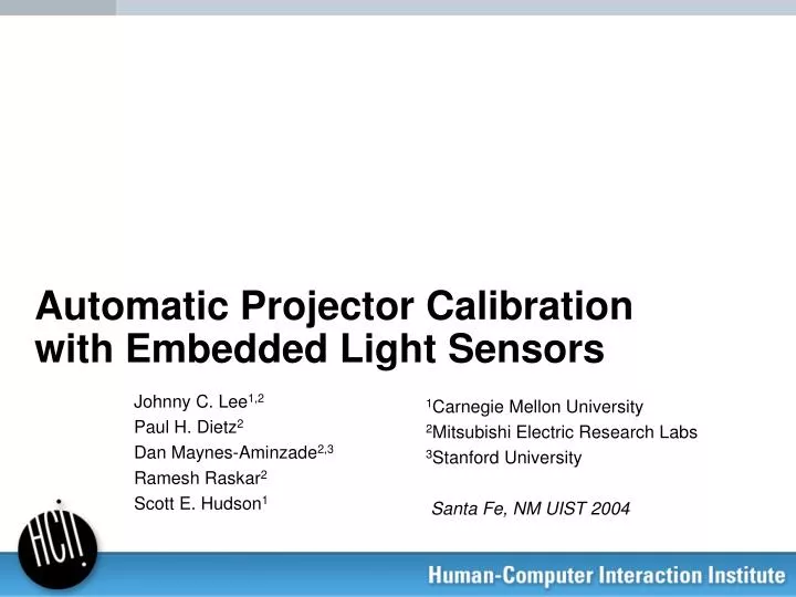 PPT Automatic Projector Calibration with Embedded Light Sensors