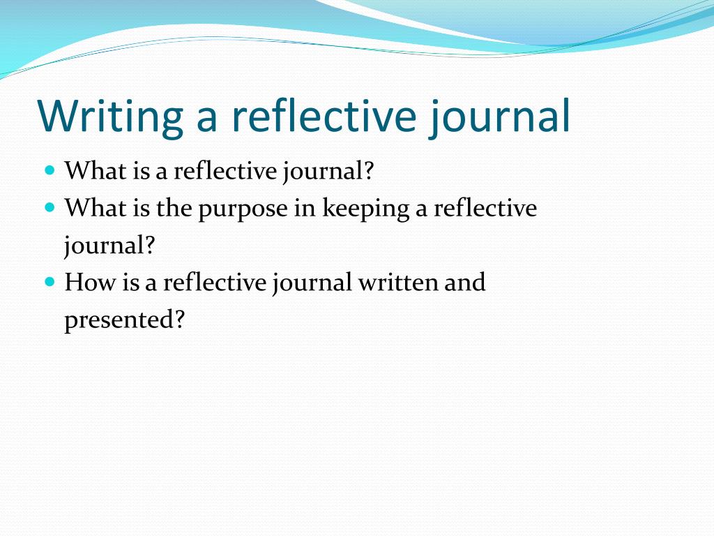 Ppt Reflective Writing Powerpoint Presentation Free Download Id 738899