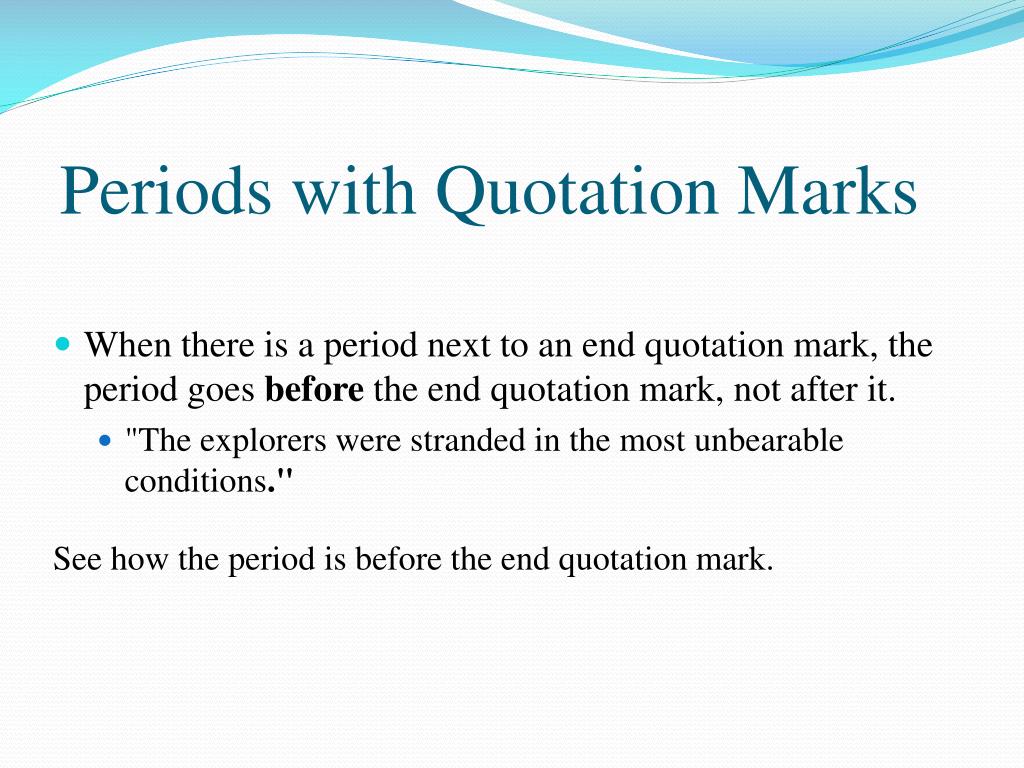 Using Periods With Quotation Marks