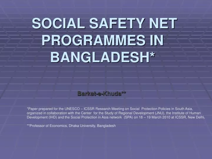 PPT - SOCIAL SAFETY NET PROGRAMMES IN BANGLADESH* PowerPoint Presentation -  ID:740411