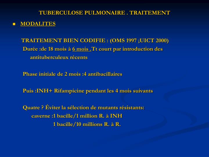 PPT - TRAITEMENT DE LA TUBERCULOSE PULMONAIRE MALADIE B.C.G. Dr. Ch ...