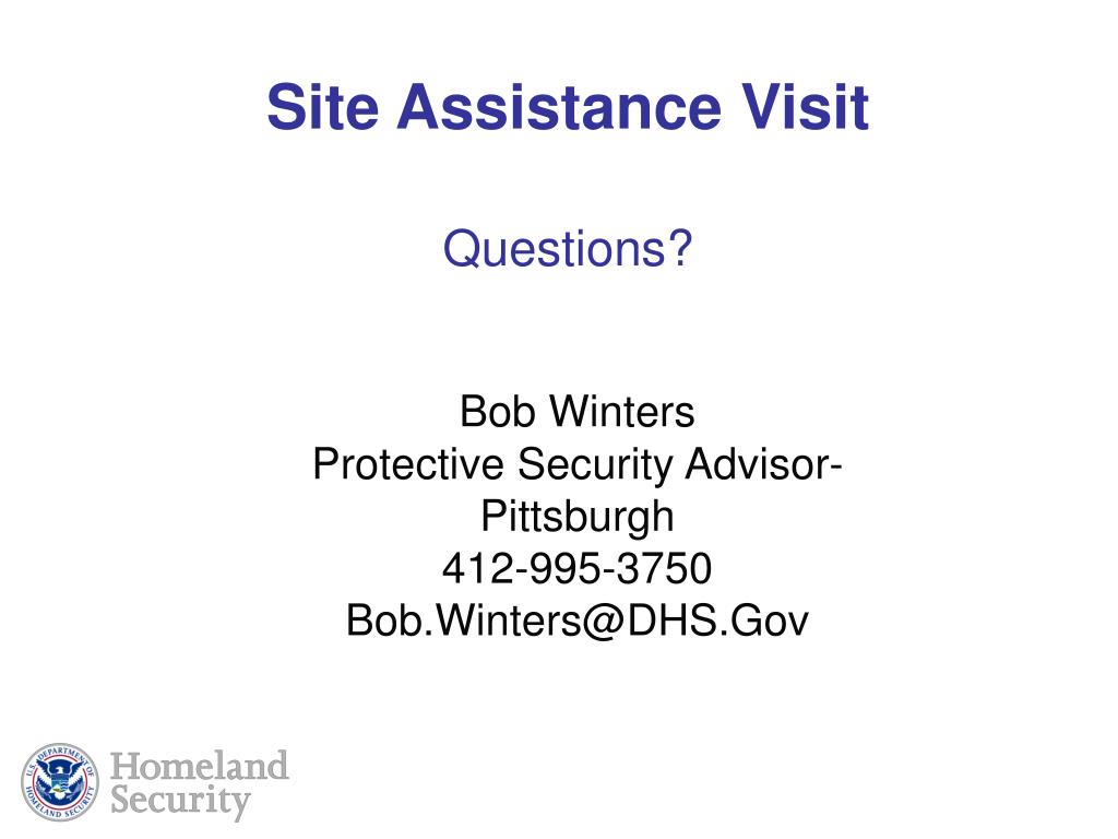 site assistance visit