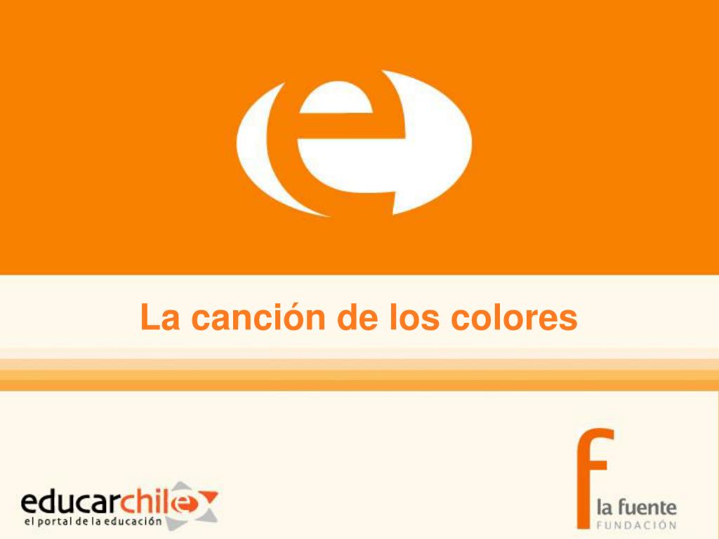 Chuchu Tv La Canción De Los Colores PPT - La canci ón de los colores PowerPoint Presentation, free download