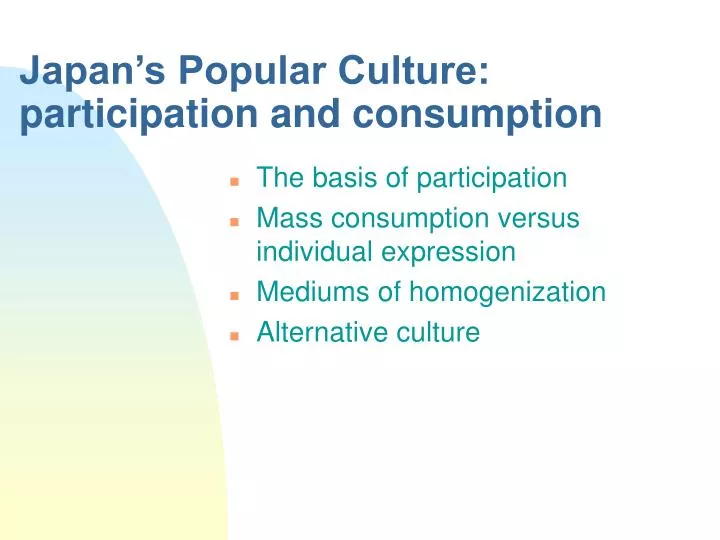 japan s popular culture participation and consumption n.