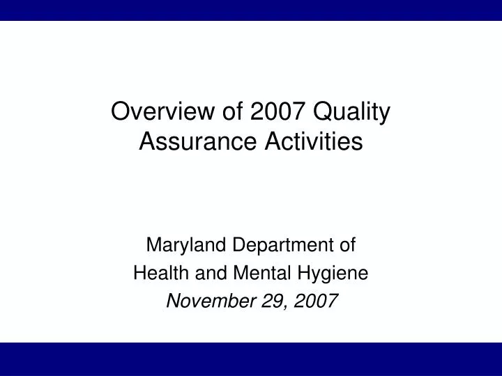 overview of 2007 quality assurance activities n.