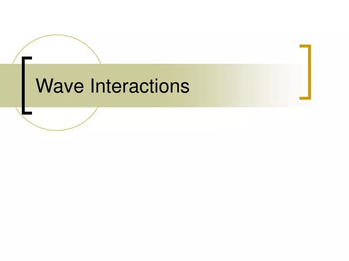wave interactions n.