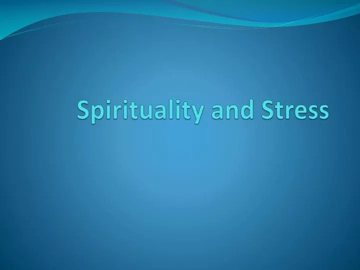 spirituality and stress n.