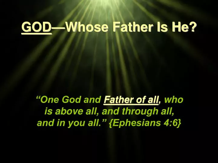 god whose father is he n.